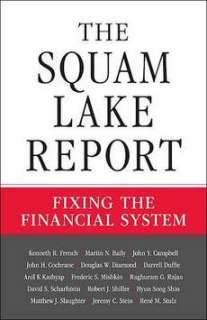 The Squam Lake Report Fixing the Financial System NEW 9780691148847 