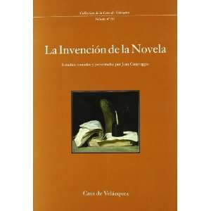  la invencion de la novela (9788486839826) Jean Canavaggio 