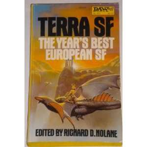    Terra SF The Years Best European SF Richard D. Nolane Books