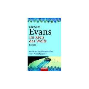  Im Kreis des Wolfs (9783442459490) Nicholas Evans Books