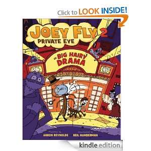 Big Hairy Drama (Joey Fly, Private Eye, Book 2) Aaron Reynolds 