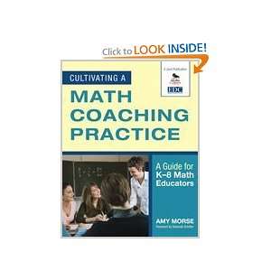   Guide for K 8 Math Educators (9781412971065) Amy Morse Books