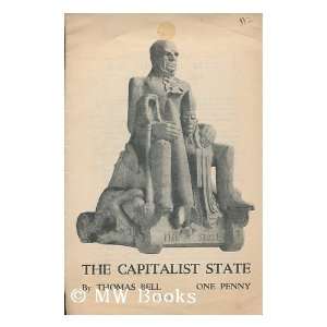  The capitalist state Thomas Bell Books