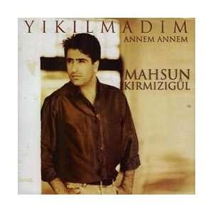  Yikilmadim Mahsun Kirmizigül Music