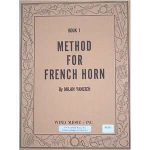  Method for French Horn, Book 1 Milan Yancich Books