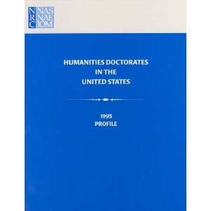  Humanities Doctorates in the United States 1995 Profile 