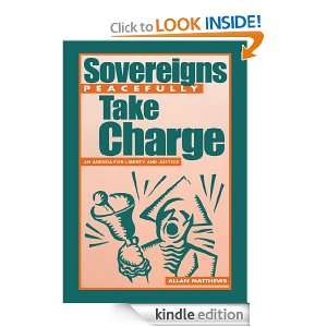 Sovereigns Peacefully Take Charge Allan Matthews  Kindle 