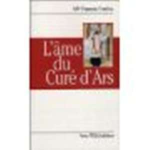  The Cure Dars. A pictorial biography. Preface by His 