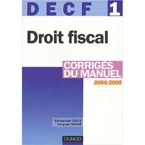   fiscal DECF 1 (French Edition) (9782100074969) Emmanuel Disle Books