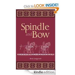Spindle and Bow Bevis Longstreth  Kindle Store