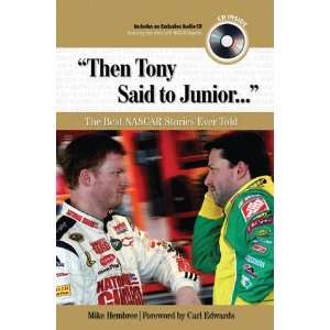  to Juniorâ€¦ The Best NASCAR Stories Ever Told
