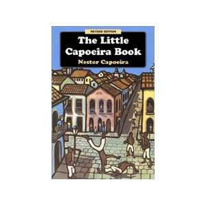  Little Capoeira Book by Capoeira 