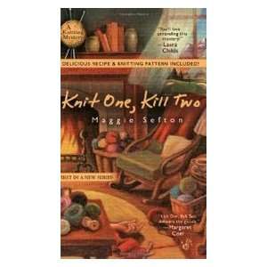  Knit One, Kill Two (9780425203590) Maggie Sefton Books