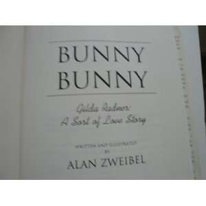 Bunny Bunny  Gilda Radner  a Sort of Love Story Alan 