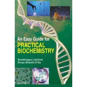   Guide for Practical Biochemistry (9788184487930) Divya Shanthi Books