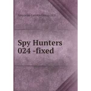  Spy Hunters 024  fixed American Comics Group/ACG Books