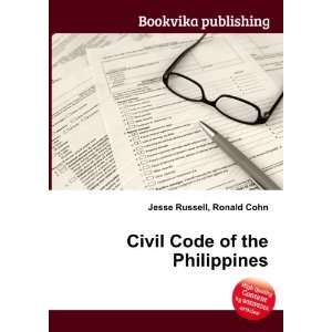 Civil Code of the Philippines Ronald Cohn Jesse Russell  