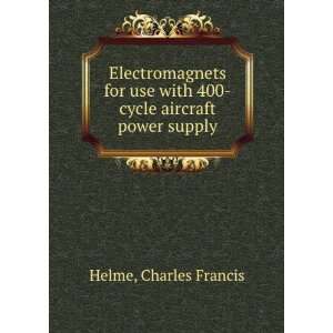  Electromagnets for use with 400 cycle aircraft power 
