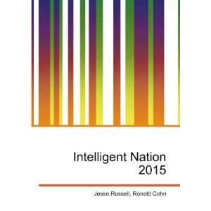  Intelligent Nation 2015 Ronald Cohn Jesse Russell Books
