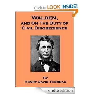 and On The Duty of Civil Disobedience (Annotated) Henry David Thoreau 