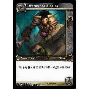  Warpwood Binding (World of Warcraft   Fires of Outland 