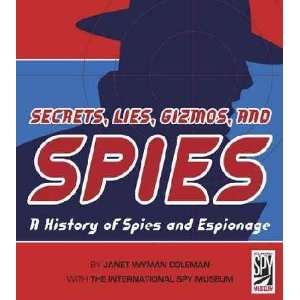  Spies Janet Wyman/ International Spy Museum Coleman