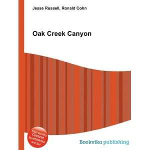  Oak Creek Canyon Ronald Cohn Jesse Russell Books