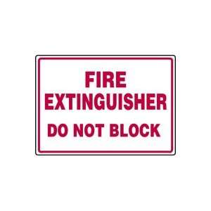   EXTINGUISHER DO NOT BLOCK Sign   10 x 14 Plastic