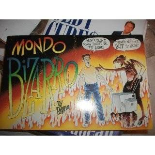 Mondo Bizarro by Dan Piraro (Oct 1, 1989)