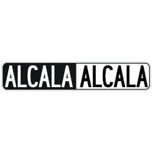   NEGATIVE ALCALA  STREET SIGN