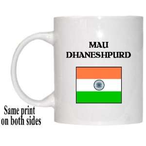  India   MAU DHANESHPURD Mug 