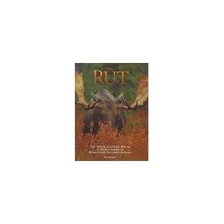 Rut Spectacular Fall Ritual of North American Horned and Antlered 
