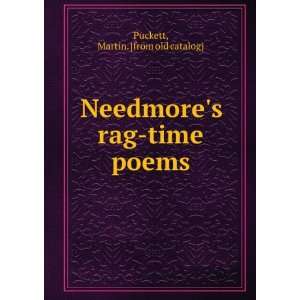  Needmores rag time poems Martin. [from old catalog 