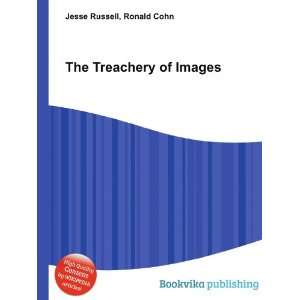  The Treachery of Images Ronald Cohn Jesse Russell Books