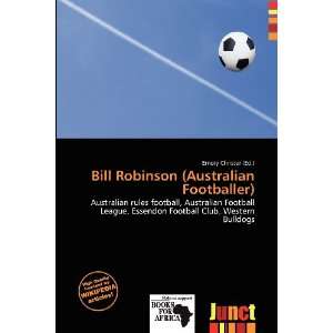  Bill Robinson (Australian Footballer) (9786200950055 