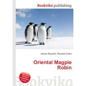  Oriental Magpie Robin Ronald Cohn Jesse Russell Books