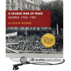  A Savage War of Peace Algeria 1954 1962 (Audible Audio 