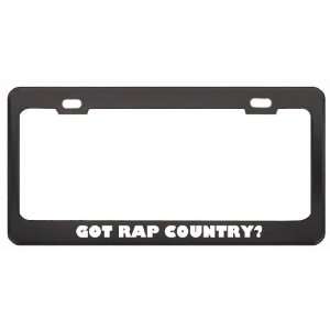 Got Rap Country? Music Musical Instrument Black Metal License Plate 