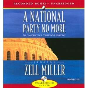  A National Party No More [Audio CD] Zell Miller Books