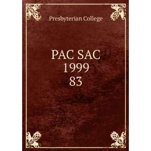  PAC SAC 1999. 83 Presbyterian College Books