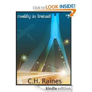 Reality in Transit C.H Raines  Kindle Store