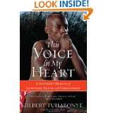 This Voice in My Heart A Runners Memoir of Genocide, Faith, and 