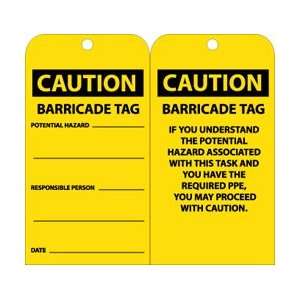 RPT166  Tags, Caution Barricade Tag, 6 x 3, Unrippable Vinyl, 25 per 