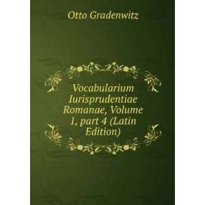   Romanae, Volume 1,Â part 4 (Latin Edition) Otto Gradenwitz Books