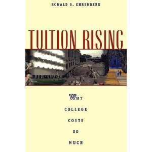  Tuition Rising Why College Costs So Much [Hardcover 