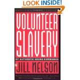 Volunteer Slavery My Authentic Negro Experience by Jill Nelson (Jul 1 