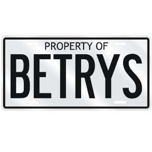  NEW  PROPERTY OF BETRYS  LICENSE PLATE SIGN NAME