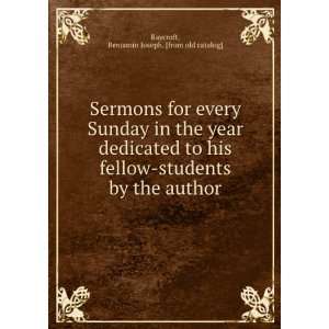 Sermons for every Sunday in the year dedicated to his fellow students 