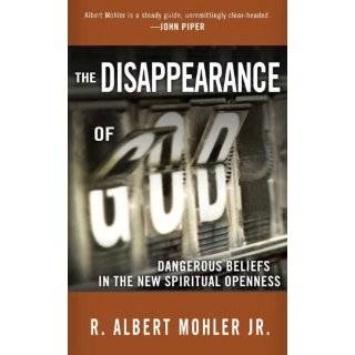 The Disappearance of God Dangerous Beliefs in the New Spiritual 