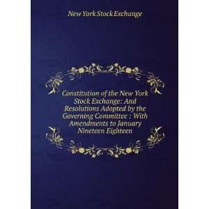  Constitution of the New York Stock Exchange And 